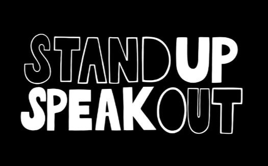 Stand Up Speak Out